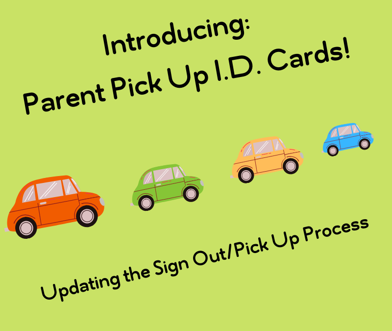 Early Childhood Parents: Please Pick Up ID Cards