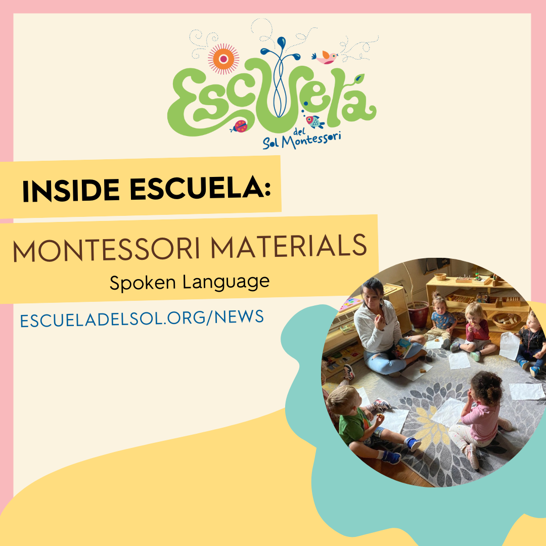 Inside Escuela: Montessori Materials - Spoken Language • Escuela del ...